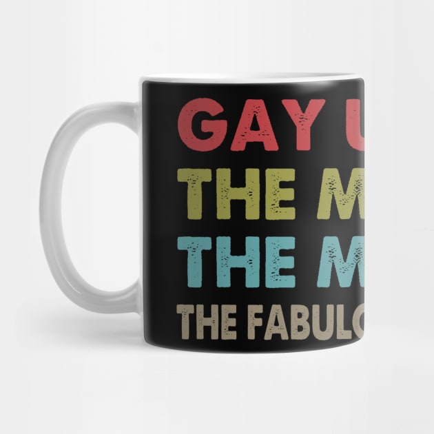 Gay Uncle Man Myth The Fabulous Influence by heryes store